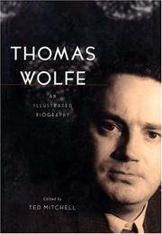 Thomas Wolfe : an illustrated biography  Cover Image