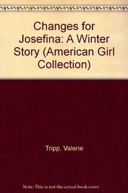 Changes for Josefina : a winter story  Cover Image