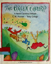 The green gourd : a North Carolina folktale  Cover Image