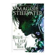 Blue Lily, Lily Blue  Cover Image