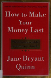 How to make your money last : the indispensable retirement guide  Cover Image