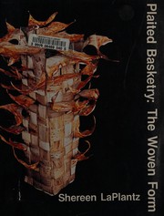 Plaited basketry : the woven form  Cover Image