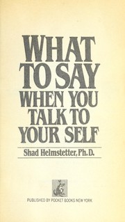 What to say when you talk to your self  Cover Image