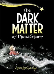 The dark matter of Mona Starr  Cover Image
