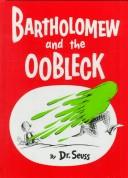 Bartholomew and the oobleck  Cover Image