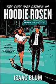 The life and crimes of Hoodie Rosen  Cover Image