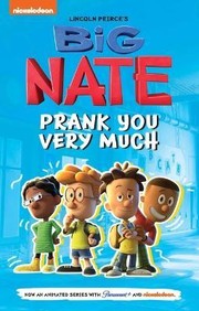 Big Nate : prank you very much  Cover Image