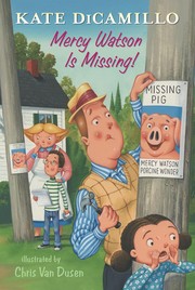 Mercy Watson is missing!  Cover Image