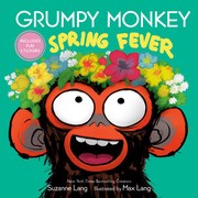 Grumpy monkey spring fever Book cover