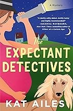 The expectant detectives : a mystery  Cover Image