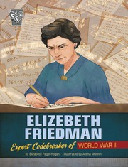 Elizebeth Friedman : expert codebreaker of World War II  Cover Image