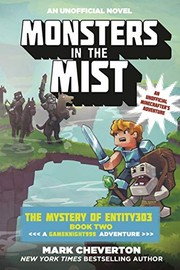 Monsters in the mist The mystery of entity303 book two: a gameknight999 adventure: an unofficial minecrafter's adventure. Cover Image