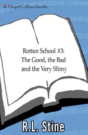 The good, the bad and the very slimy The good, the bad and the very slimy. Cover Image