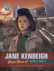 Jane Kendeigh : brave nurse of World War II Book cover