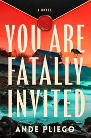 You are fatally invited : a novel Book cover