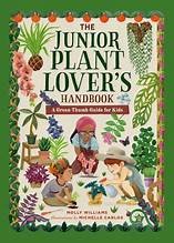 The junior plant lover's handbook : a green-thumb guide for kids Book cover