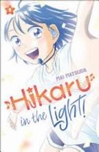 Hikaru in the light! 01 Book cover