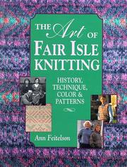 The art of Fair Isle knitting : history, technique, color & patterns  Cover Image