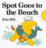Spot goes to the beach Book cover