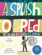 A splash of red : the life and art of Horace Pippin Book cover