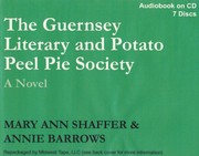 The Guernsey literary and potato peel pie society a novel  Cover Image