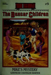 Mike's mystery : The boxcar children #5  Cover Image
