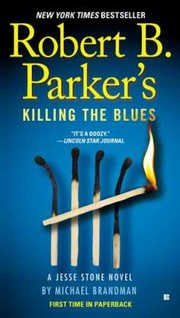 Robert B. Parker's killing the blues  Cover Image