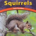 Squirrels : furry scurriers  Cover Image