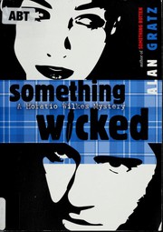 Something wicked : a Horatio Wilkes mystery  Cover Image