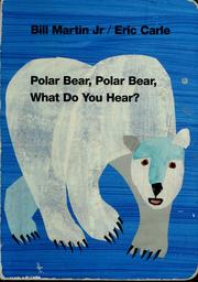Polar bear, polar bear, what do you hear? Book cover