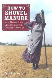 How to shovel manure and other life lessons for the country woman  Cover Image