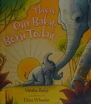 This is our baby, born today  Cover Image