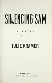 Silencing Sam : a novel  Cover Image