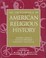Go to record The encyclopedia of American religious history