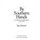 Go to record By Southern hands : a celebration of craft traditions in t...