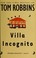 Go to record Villa incognito