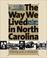 Go to record The way we lived in North Carolina