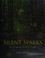 Go to record Silent sparks : the wondrous world of fireflies