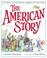 Go to record The American story : 100 true tales from American history