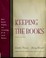 Go to record Keeping the books : basic recordkeeping and accounting for...