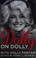 Go to record Dolly on Dolly : interviews and encounters