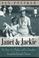 Go to record Janet and Jackie : the story of a mother and her daughter,...
