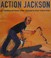 Go to record Action Jackson