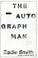 Go to record The autograph man : a novel