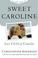 Go to record Sweet Caroline : last child of Camelot