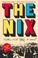 Go to record The nix : a novel