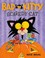 Go to record Bad Kitty, scaredy-cat