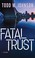 Go to record Fatal trust