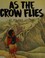 Go to record As the crow flies