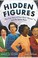 Go to record Hidden figures : the true story of four black women and th...